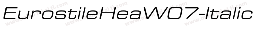 EurostileHeaW07-Italic Regular字体转换